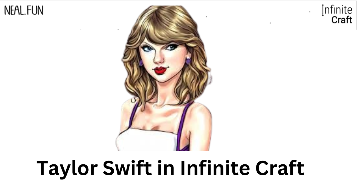 How to make Taylor Swift in Infinite Craft